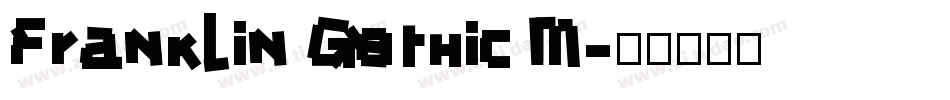 Franklin Gothic M字体转换